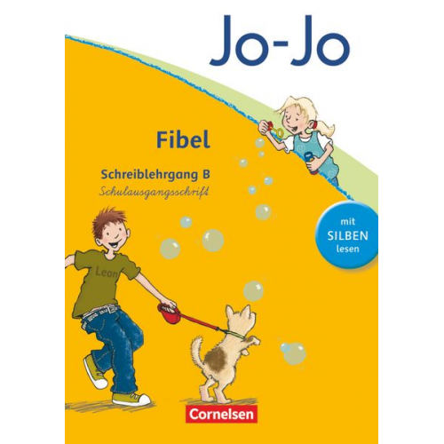 Heidemarie Löbler - Jo-Jo Fibel - Aktuelle allgemeine Ausgabe. Schreiblehrgang B in Schulausgangsschrift