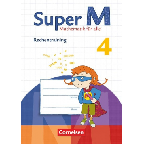 Corinna Brännström Anja Schulze - Super M 4. Schuljahr. Arbeitsheft Rechentraining