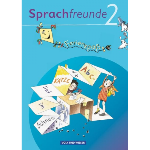 Liane Lemke Franz Zauleck - Sprachfreunde 2. Schuljahr - Ferienspaß mit Freunden 2. Arbeitsheft. Ausgabe Nord/Süd