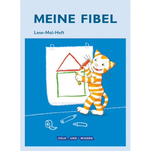 Sabine Pfitzner-Kierzek Katrin Walter Anna Möss - Meine Fibel 1. Schuljahr - Lese-Mal-Heft