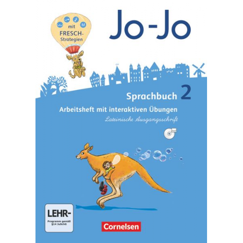 Henriette Naumann-Harms Sandra Meeh Frido Brunold Rita Stanzel - Jo-Jo Sprachbuch - Allgemeine Ausgabe - Neubearbeitung 2016. 2. Schuljahr - Arbeitsheft in Lateinischer Ausgangsschrift mit CD-ROM