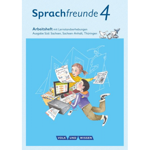 Andrea Knöfler Susanne Kelch Katrin Junghänel - Sprachfreunde 4. Schuljahr - Ausgabe Süd (Sachsen, Sachsen-Anhalt, Thüringen) - Arbeitsheft in Schulausgangsschrift