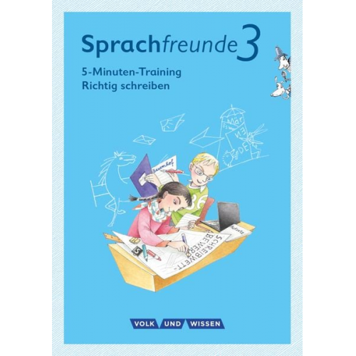 Katrin Junghänel - Sprachfreunde 3. Schuljahr - Ausgabe Nord/Süd - 5-Minuten-Training 'Richtig schreiben