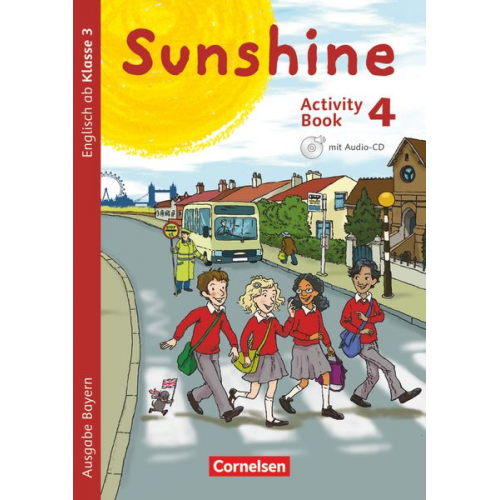 Caroline Schröder Stefanie Keller Tanja Beattie Nadine Kerler Maria Sussex - Sunshine 4. Jahrgangsstufe. Activity Book mit Audio-CD, Minibildkarten und Faltbox. Bayern