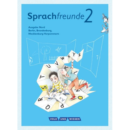 Peter Sonnenburg Karin Kühne Kathrin Knutas - Sprachfreunde 2. Schuljahr - Sprachbuch mit Grammatiktafel und Lernentwicklungsheft. Ausgabe Nord