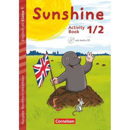 Daniela Röbers Gertrud Steinhausen Teresa Kattus Sonja Brunsmeier Svenja Joseph - Sunshine - Early Start Edition 1./2. Schuljahr - Nordrhein-Westfalen - Activity Book mit Audio-CD, Minibildkarten und Faltbox