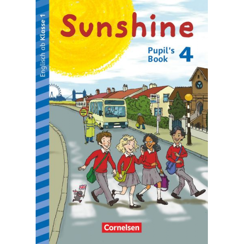 Caroline Schröder Stefanie Keller Tanja Beattie Nadine Kerler Daniela Röbers - Sunshine - Early Start 4. Schuljahr - Neubearbeitung und Nordrhein-Westfalen - Pupil's Book