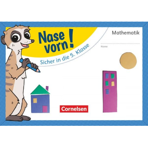 Nase vorn! - Mathematik 4. Schuljahr - Sicher in die 5. Klasse