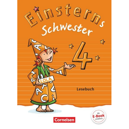 Martina Schramm Sonja Grimm Wiebke Gerstenmaier - Einsterns Schwester 4. Schuljahr - Lesebuch