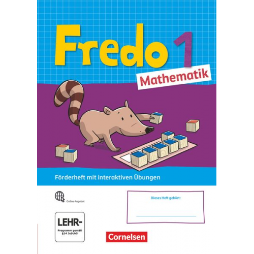 Nicole Franzen-Stephan Rita Dürr Anne Strothmann Mechtilde Balins Ute Plötzer - Fredo Mathematik 1. Schuljahr. Ausgabe A - Förderheft mit Stickerbogen