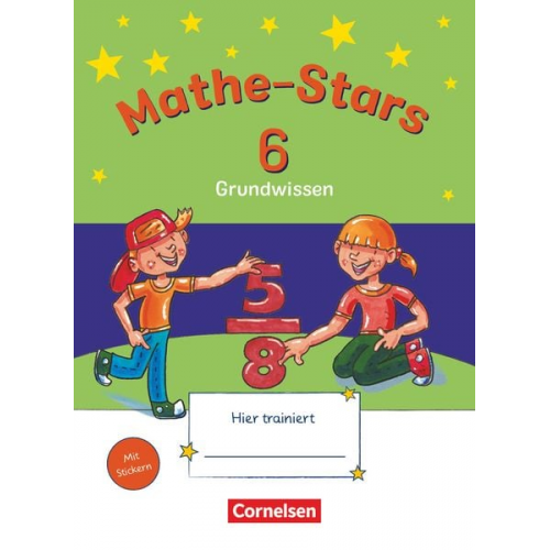 Mathe-Stars - Grundwissen - 6. Schuljahr