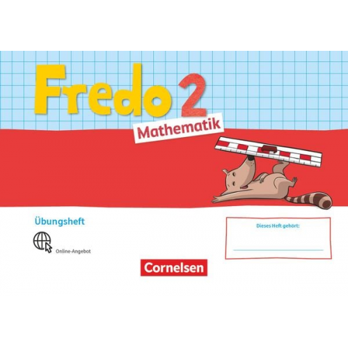 Nicole Franzen-Stephan Anne Strothmann - Fredo Mathematik 2. Schuljahr. Ausgabe A - Übungsheft