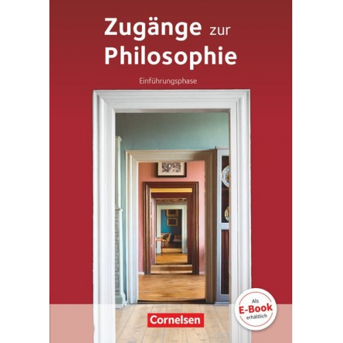 Roland Wolfgang Henke Eva-Maria Sewing Matthias Schulze Lothar Assmann Reiner Bergmann - Zugänge zur Philosophie. Einführungsphase Schülerbuch