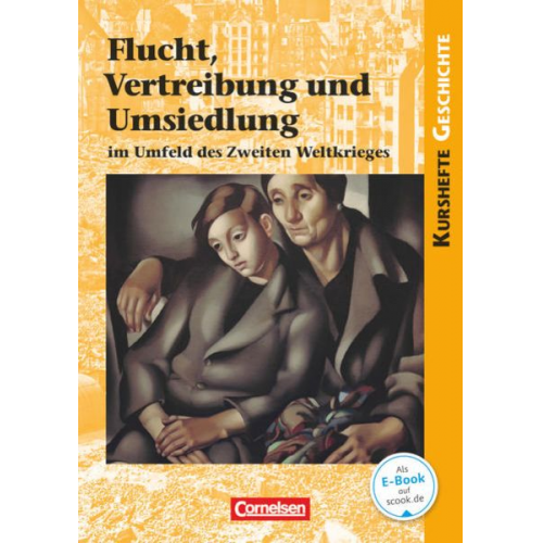 Wolfgang Jäger Dietmar Reeken - Kurshefte Geschichte: Flucht, Vertreibung und Umsiedlung