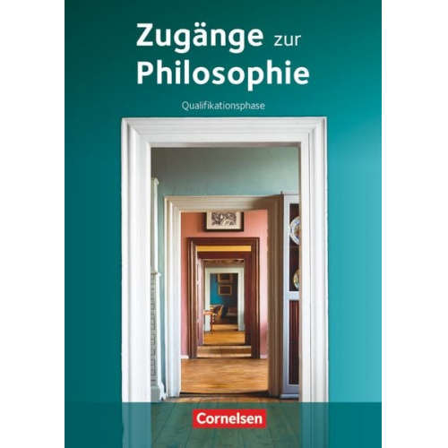 Roland Wolfgang Henke Eva-Maria Sewing Matthias Schulze Lothar Assmann - Zugänge zur Philosophie. Qualifikationsphase. Schülerbuch