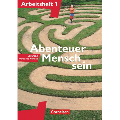 Cornelia Heimbrock Adalbert Wegmann - Abenteuer Mensch sein 1. Arbeitsheft