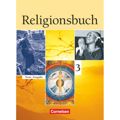 Bernhard Böttge Udo Marenbach Michael Wermke Ulrike Baumann Cordula Grunow - Religionsbuch 3. Schülerbuch. Sekundarstufe I