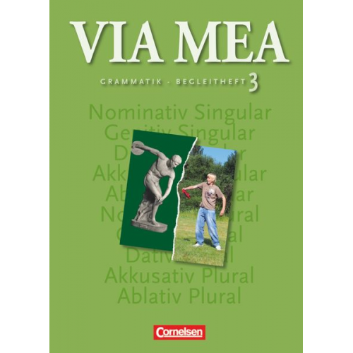 Andrea Martina Sagromski Peggy Klausnitzer Gisa Lamke Andreas Efing Tina Petereit - Via mea 03: 3./4. Lernjahr. Grammatik-Begleit-Heft