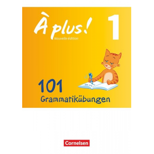 À plus! Nouvelle édition Band 1 - Zu allen Ausgaben - 101 Grammatikübungen