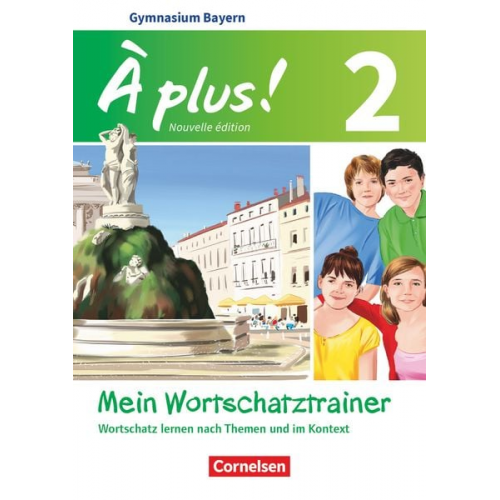 Walpurga Herzog - À plus! - Nouvelle édition Band 2 - Bayern - Mein Wortschatztrainer