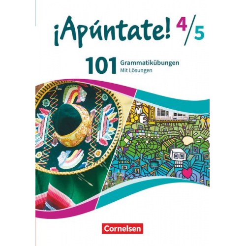 ¡Apúntate! Band 4 - Ausgabe 2016 Band 4 und 5 - 101 Grammatikübungen