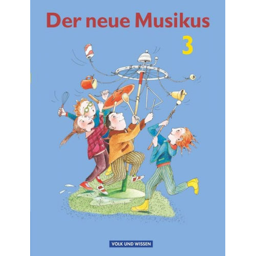 Annerose Schnabel Sonja Hoffmann Georg Biegholdt Natalie Ilbertz Ellen Maass - Der neue Musikus 3. Schuljahr - Schülerbuch. Östliche Bundesländer und Berlin