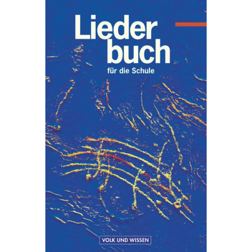 Manfred Grote - Liederbuch für die Schule - Für das 5. bis 13. Schuljahr - Östliche Bundesländer und Berlin - Bisherige Ausgabe. Schülerbuch