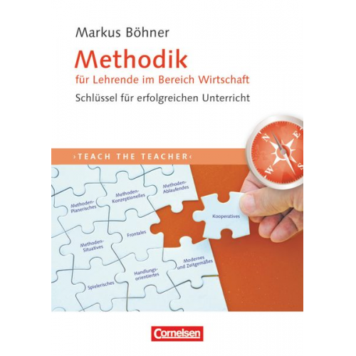 Markus Böhner - Teach the teacher: Methodik für Lehrende im Bereich Wirtschaft