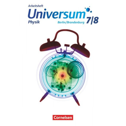 Dietmar Karau Thorid Rabe - Universum Physik 7./8. Schuljahr - Gymnasium Berlin/Brandenburg - Arbeitsheft