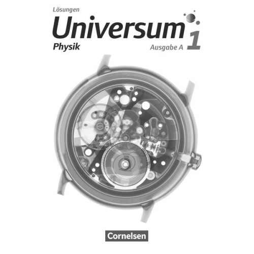 Ulf Konrad Hans-Otto Carmesin Ralf Buric Thorsten Mitschke Susanne Lauterjung - Universum Physik - Gymnasium Band 1 - Ausgabe A - Lösungen