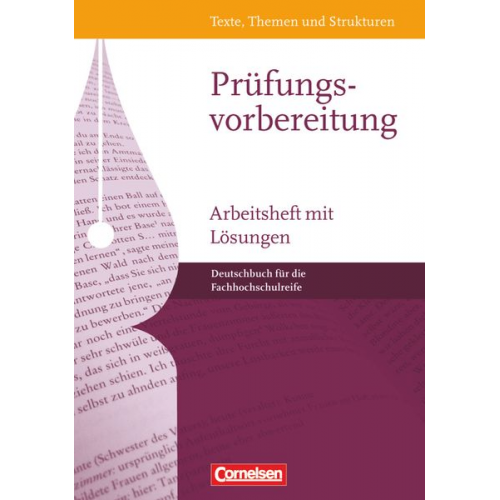 Angela Mielke Petra Schappert Claudette Suckrau - Texte, Themen und Strukturen. Arbeitsheft mit Lösungen. Fachhochschulreife