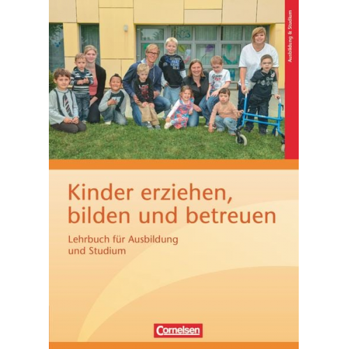 Ira Gawlitzek Karin Beher Simone Pfeffer Gisela Ruwe Manfred Vogelsberger - Kinder erziehen, bilden und betreuen: Lehrbuch für Ausbildung und Studium