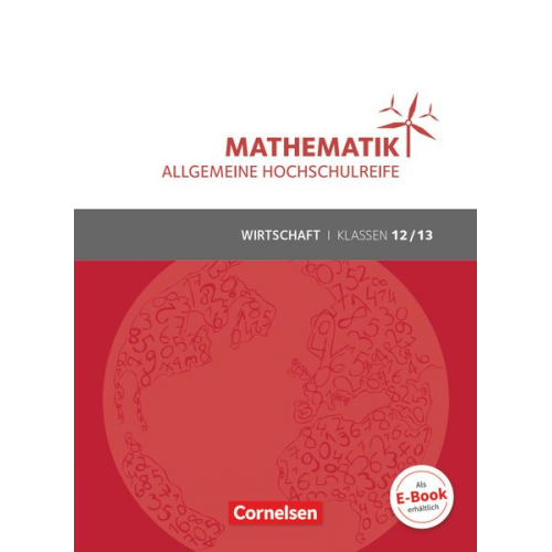 Rolf Schöwe Jost Knapp Andreas Höing Michael Funcke Volker Klotz - Mathematik Klasse 12/13. Schülerbuch Allgemeine Hochschulreife - Wirtschaft