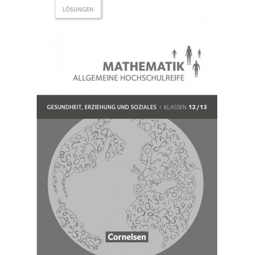 Juliane Brüggemann Susanne Viebrock Kathrin Rüsch Hildegard Michael - Mathematik Allgemeine Hochschulreife Klasse 12/13. Lösungen zum Schülerbuch