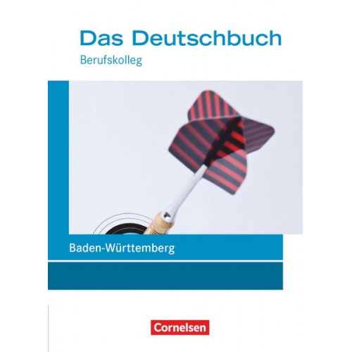 Martina Schulz-Hamann Petra Schappert Kerstin Ansel-Röhrleef Helmut van Züren Pamela Kolb - Das Deutschbuch 11./12. Schuljahr: Berufskolleg - Schülerbuch. Baden-Württemberg