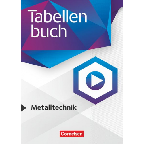 Markus Bongers Wolfgang Rund Uwe Kirschberg Stephan Klute Hans-Dieter Döringer - Tabellenbücher Metalltechnik - Fachbuch