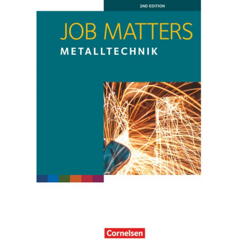 Ingrid Preedy David Clarke - Job Matters 2nd Edition A2 - Metalltechnik. Arbeitsheft