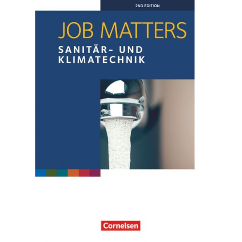 Ingrid Preedy Kenneth Thomson Peter Oldham Wolfram Lepka - Job Matters A2 - Sanitär- und Klimatechnik. Arbeitsheft