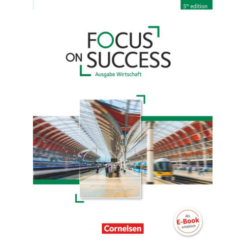 John Michael Macfarlane Isobel E. Williams Michael Benford John Stevens Elizabeth Hine - Focus on Success B1/B2 - Wirtschaft - Schülerbuch