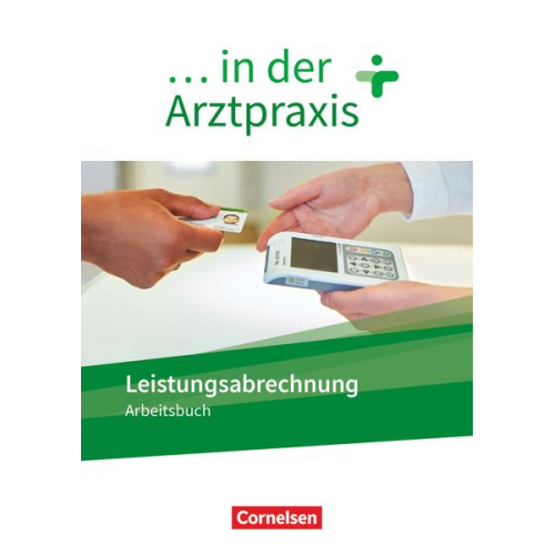 Simone Cyprian Gundel Lehnhardt Susanne Schubert - ... in der Arztpraxis. Leistungsabrechnung - Arbeitsbuch