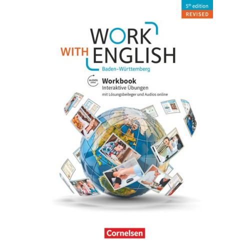 Steve Williams Isobel E. Williams - Work with English A2-B1+. Baden-Württemberg - Workbook mit interaktiven Übungen online