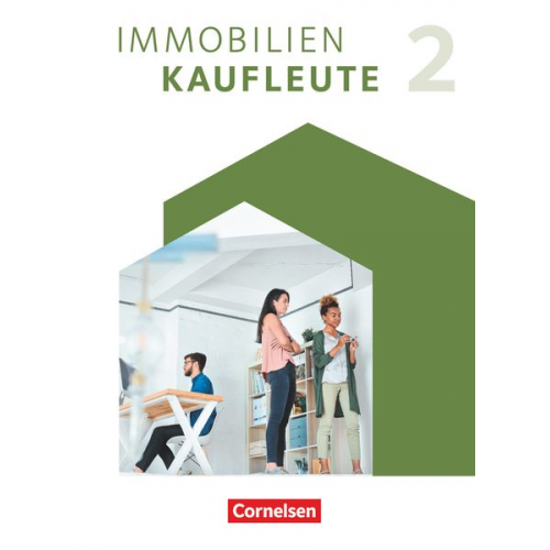 Manuela Lengwinat William Münckwitz Mira Strittmatter Dirk Wenzel - Immobilienkaufleute 02: Lernfelder 6-9. Schulbuch