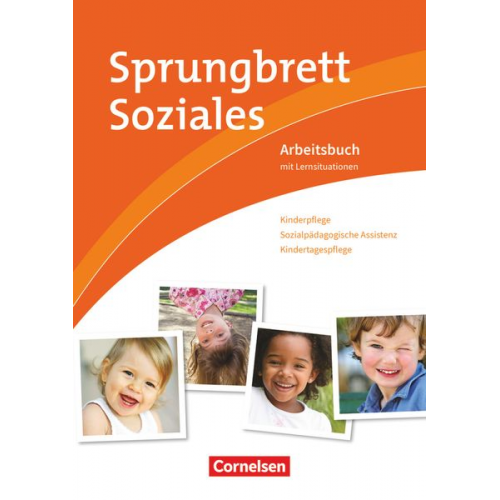 Jacqueline Dorn Silvia Gartinger Katrin Rohde Hildegard Wittke Tobias Greiner - Sprungbrett Soziales. Kinderpflege, Sozialpädagogische Assistenz