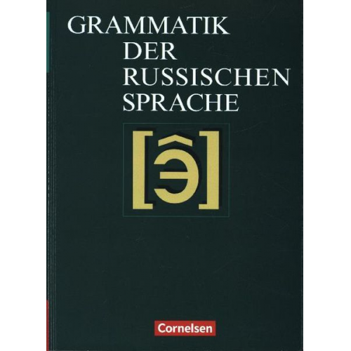 Ernst-Georg Kirschbaum - Grammatik der russischen Sprache