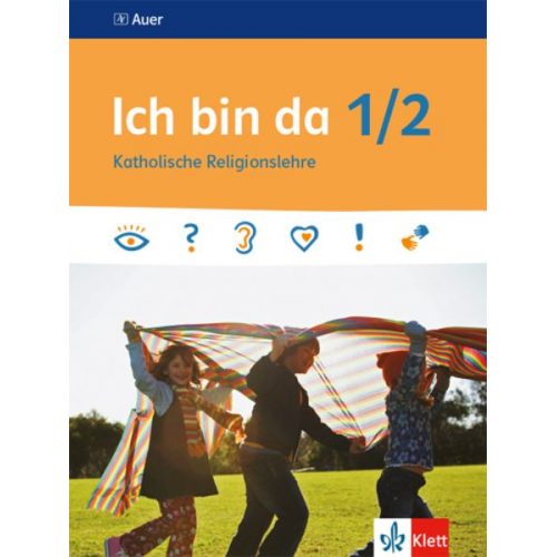 Ich bin da 1/2. Schülerbuch Klasse 1/2. Ausgabe ab 2018