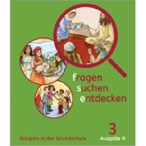 Fragen - suchen - entdecken 3. Schülerbuch Klasse 3. Ausgabe Nordrhein-Westfalen