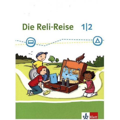 Die Reli-Reise 1/2. Schülerbuch Klasse 1/2