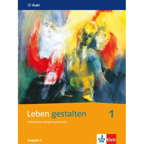 Leben gestalten. Schülerbuch 5./6. Schuljahr