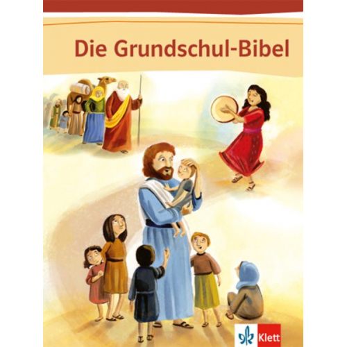 Die Grundschul-Bibel. Bibel