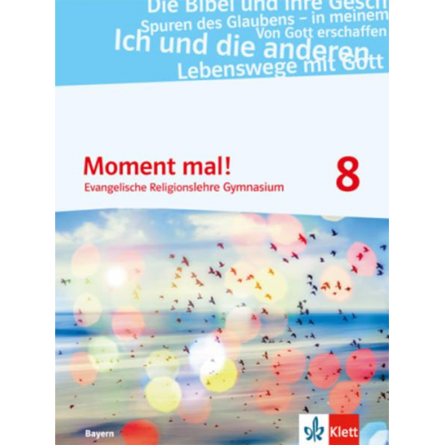 Moment mal! 8. Ausgabe Bayern. Schulbuch Klasse 8